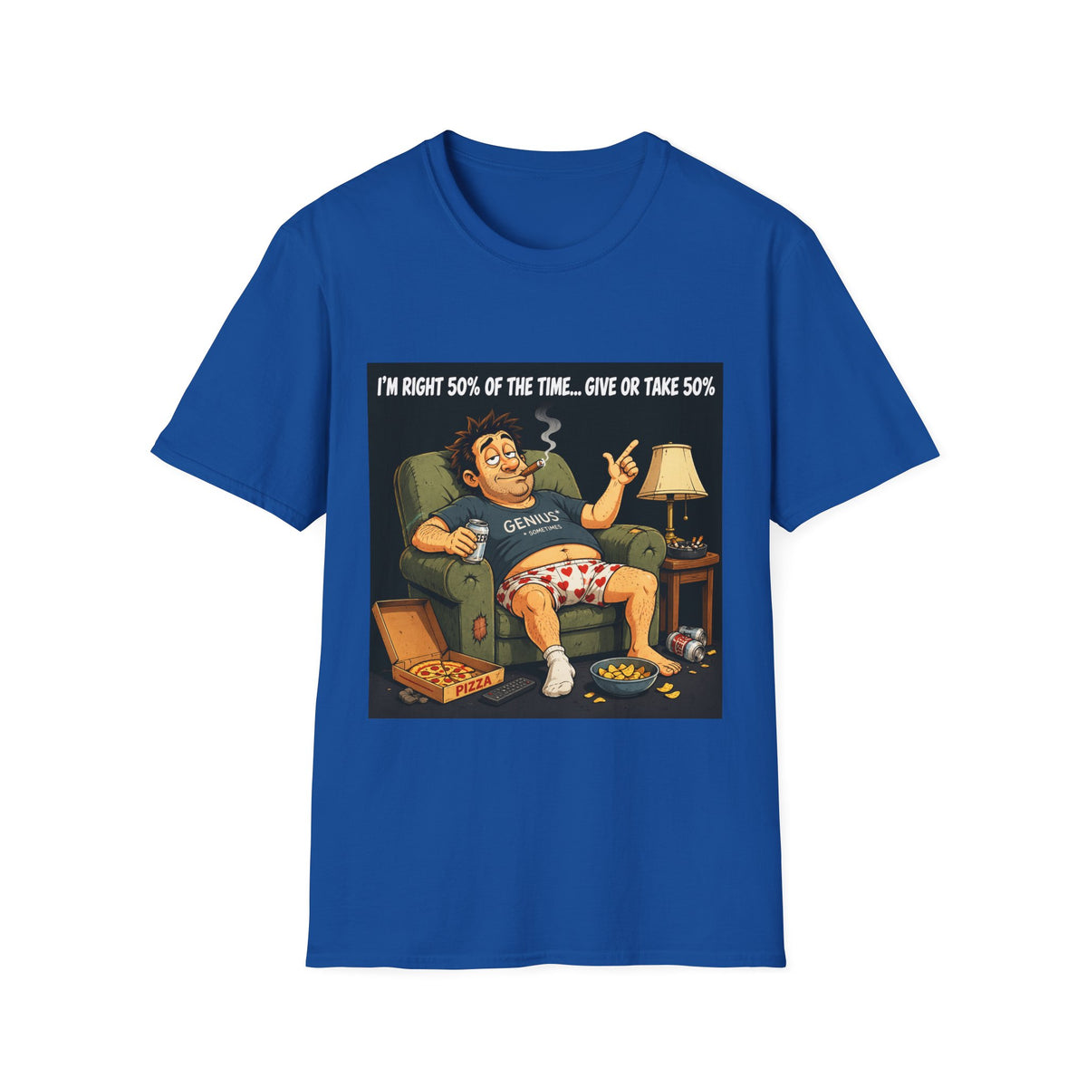 🤡 Funny T-Shirt - They say I'm right 50% of the time... Give or Take 50%, Unisex, Colors ⚫🔵🔴🟠🟡⚪