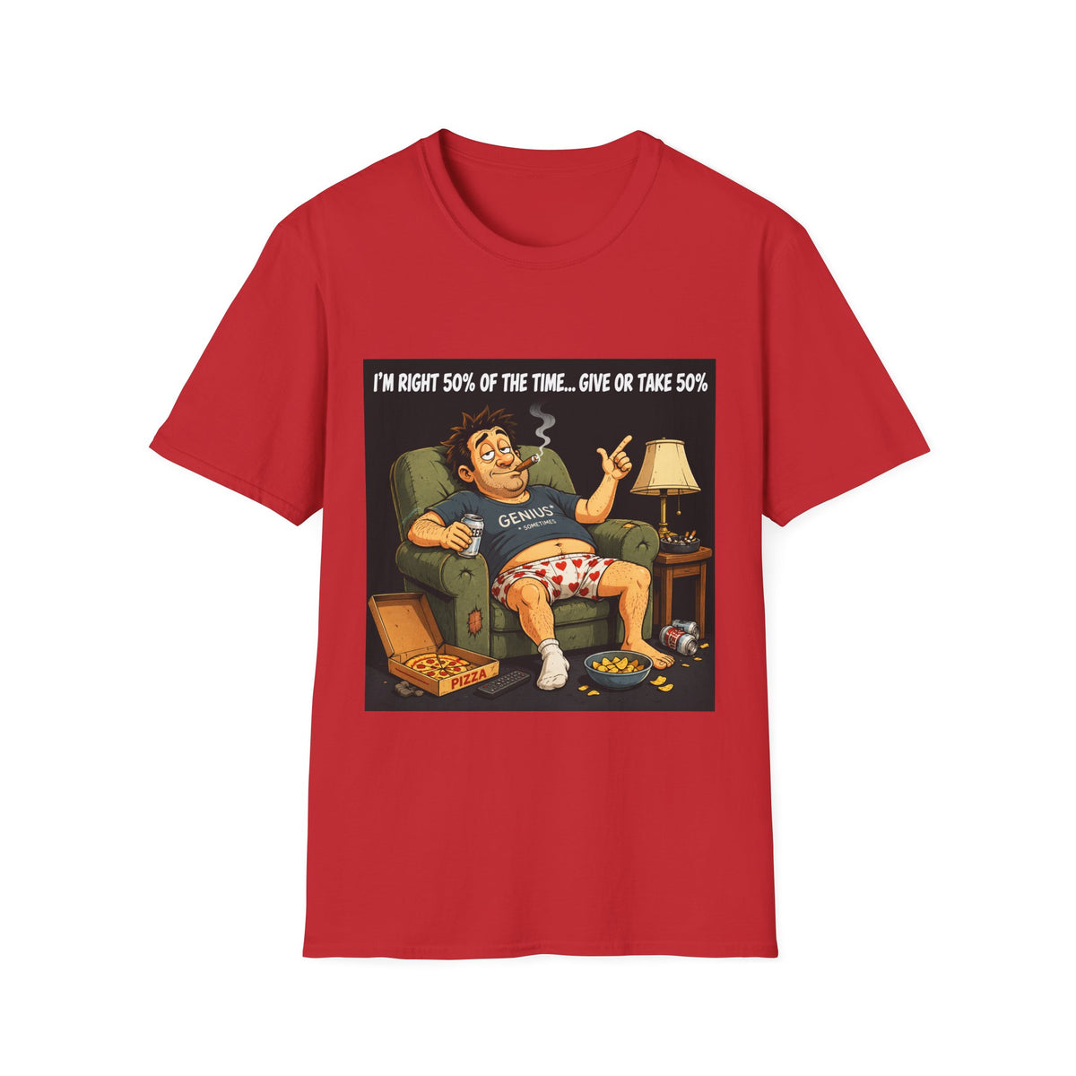 🤡 Funny T-Shirt - They say I'm right 50% of the time... Give or Take 50%, Unisex, Colors ⚫🔵🔴🟠🟡⚪