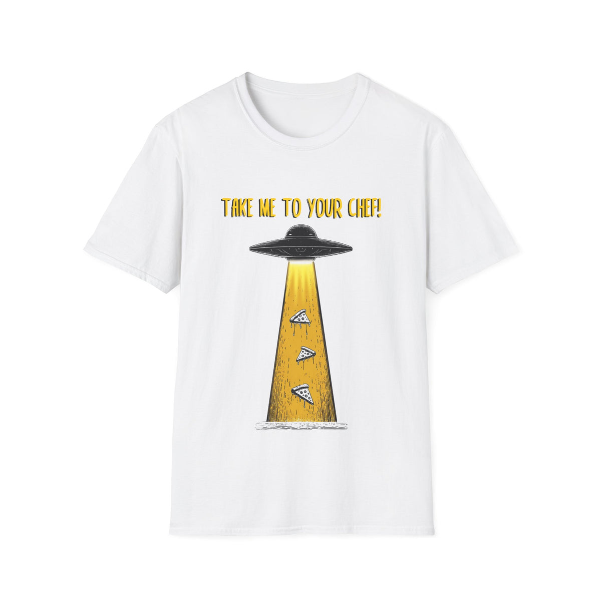 👽 Funny T-Shirt - UFO Pizza Abduction Take Me to Your Chef!, Unisex, Colors ⚫🔵🔴🟢🟠🟡⚪
