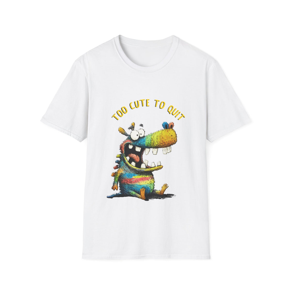 😁 Funny T-Shirt - Too Cute to Quit, Professional Good Vibes, Unisex, Colors ⚫🔵🔴🟡⚪