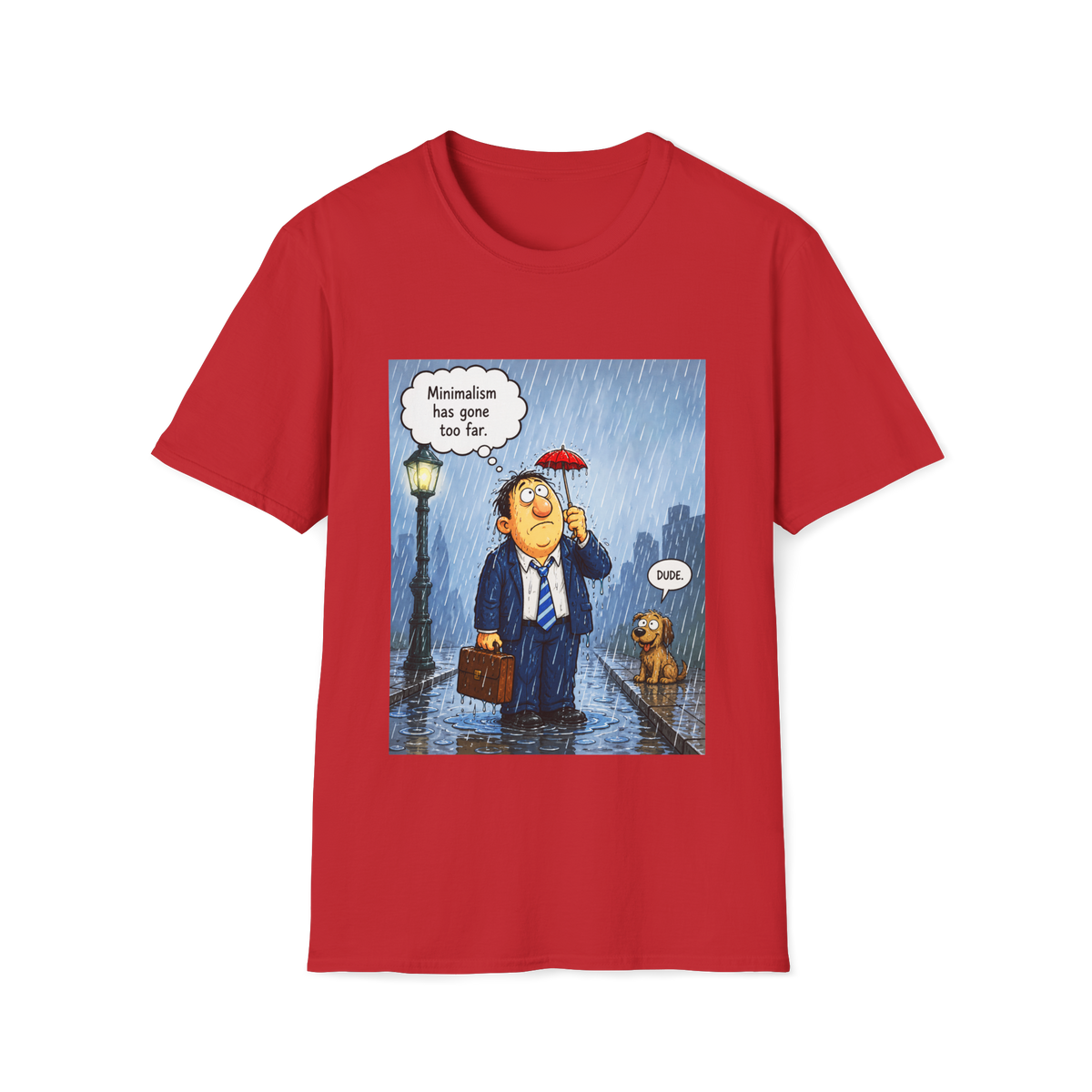 ☂️ Funny Minimalism T-Shirt - Less Is More…?, Unisex, Colors ⚫🔵🔴🟠🟡⚪